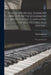 Scales, Intervals, Harmony (revised Method Harmony Instruction) Eliminating the Old Figured Bass System ...: Notes and Exercises; 1 by Dirk Haagmans