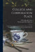 College and Corporation Plate: a Handbook to the Reproductions of Silver Plate in the South Kensington Museum, From Celebrated English Collection by Wilfred Joseph 1841-1903 Cripps