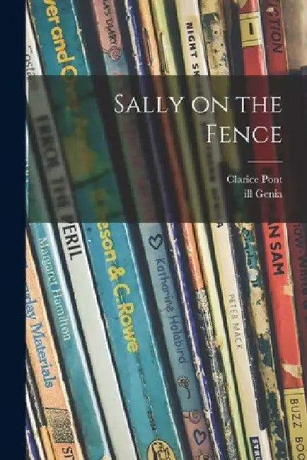 Sally on the Fence by Clarice Pont