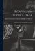 RCA Victor Service Data; Radio Receivers, Phonographs, Television by Radio Corporation of America Rca Vic