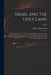 Israel and the Holy Land: "The Promised Land" in Which an Attempt is Made to Show That the Old and New Testaments Accord in Their Testimony to C by Henry Dana 1797-1884 Ward