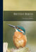 British Birds: Their Haunts and Habits by Anonymous
