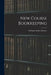 New Course Bookkeeping by William Gordon Bennett
