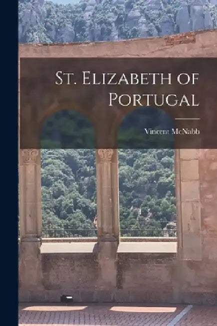St. Elizabeth of Portugal by Vincent 1868-1943 McNabb