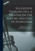 Suggestive Therapeutics, a Treatise on the Nature and Uses of Hypnotism by H. (Hippolyte) 1840-1919 Bernheim