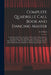 Complete Quadrille Call Book and Dancing Master: Containing a Full List of Calls for All the Latest Square Dances, Including Many of the Old Ones, Wit by A. C. Wirth