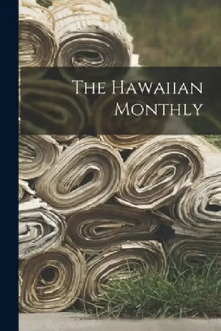 The Hawaiian Monthly by Anonymous