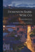 Dominion Barb-Wire Co.: Sole Manufacturers of "Lyman" Steel Fencing [microform] by Dominion Barb-Wire Co