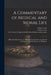 A Commentary of Medical and Moral Life; [electronic Resource]: or, Mind and the Emotions, Considered in Relation to Health, Disease, and Religion. by William 1785-1873 Cooke