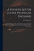 A Fourth Letter to the People of England: on the Conduct of the M----rs in Alliances, Fleets, and Armies, Since the First Difference on the Ohio, to t by John 1709-1788 Cn Shebbeare