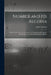 Number and Its Algebra: Syllabus of Lectures on the Theory of Number and Its Algebra Introductory to a Collegiate Course in Algebra by Arthur 1863-1929 Lefevre