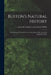 Buffon's Natural History: Containing a Full and Accurate Description of the Animated Beings in Nature by Georges Louis Le Clerc Buffon