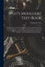 West's Moulders' Text-book: Being Part II of American Foundry Practice, Presenting Best Methods and Original Rules for Obtaining Good, Sound, Clea by Thomas D. (Thomas Dyson) 1851- West