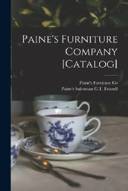 Paine's Furniture Company [catalog] by Mass ). Paine's Furniture Co (Boston
