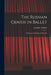 The Russian Genius in Ballet; a Study in Continuity and Growth by Arnold L. (Arnold Lionel) 1. Haskell