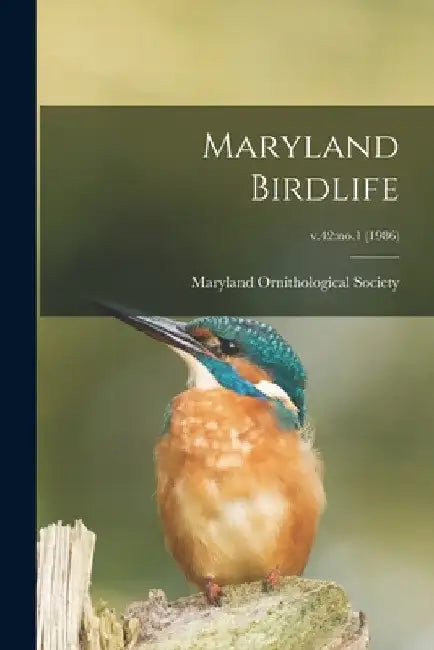 Maryland Birdlife; v.42: no.1 (1986) by Maryland Ornithological Society