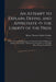 An Attempt to Explain, Define, and Appretiate the Liberty of the Press: With a View to Its Importance, as Connected With the Rights and Welfare of the by Thomas Erskine Baron Erskine