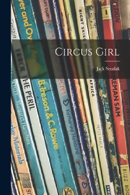 Circus Girl by Jack Sendak