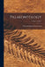 Palaeontology; v.24: pt.1-2 (1981) by Palaeontological Association