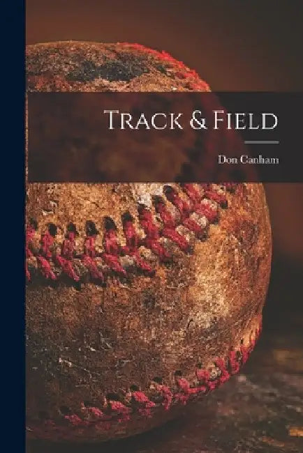 Track & Field by Don Canham