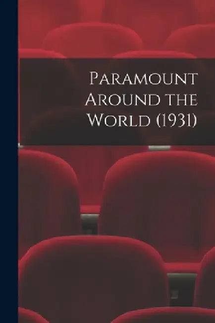 Paramount Around the World (1931) by Anonymous