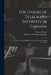 The Union of Telegraph Interests in Canada [microform]: a Letter to the Shareholders of the Montreal Telegraph Company by Erastus 1834-1904 Wiman