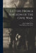 Letters From a Surgeon of the Civil War; by John Gardner 1840-1926 Perry