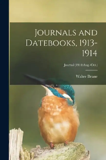 Journals and Datebooks, 1913-1914; Journal (1914: Aug.-Oct.) by Walter 1848-1930 Deane