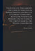 The Justice of Parliaments on Corrupt Ministers in Impeachments and Bills of Attainder Consider'd ... With Some Particular Remarks on the Cases of the by Thomas D. 1750 Gordon