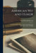 American Wit and Humor; a Collection From Various Sources Classified Under Appropriate Subject-headings; 1 by David Kendall Simonds