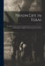 Prison Life in Texas: an Account of the Capture and Imprisonment of a Portion of the 46th Regiment, Indiana Veteran Volunteers in Texas by Anonymous
