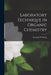 Laboratory Technique in Organic Chemistry by Kenneth B. Wiberg