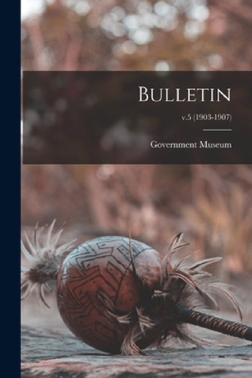 Bulletin; v.5 (1903-1907) by India) Government Museum (Madras