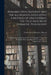 Remarks Upon Alchemy and the Alchemists, Indicating a Method of Discovering the True Nature of Hermetic Philosophy: and Showing That the Search After by University of Glasgow Library