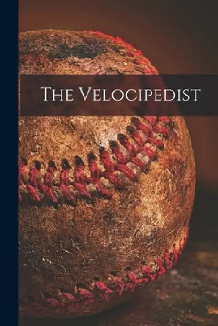The Velocipedist by Anonymous