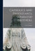 Catholics and Protestants, Separated Brothers; by Léon 1879-1971 Cristiani