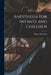 Anesthesia for Infants and Children by Robert M. (Robert Moors) 1912- Smith