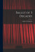 Ballet of 3 Decades by Audrey 1913-1986 Williamson