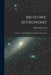 Meteoric Astronomy: a Treatise on Shooting-stars, Fire-balls, and Aerolites by Daniel 1814-1895 Kirkwood