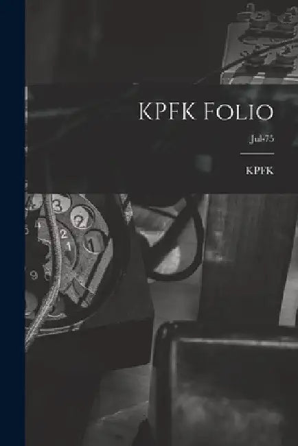 KPFK Folio; Jul-75 by Ca Kpfk (Radio Station Los Angeles