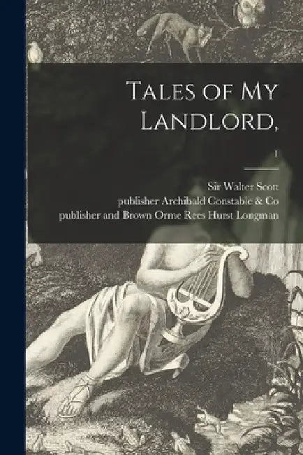 Tales of My Landlord; 1 by Walter Scott