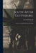South After Gettysburg; Letters of Cornelia Hancock, 1863-1868 by Cornelia 1840-1927 Hancock