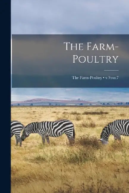 The Farm-poultry; v.9: no.7 by Anonymous