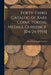 Forty-third Catalog of Rare Coins, Tokens, Medals, Currency. [04/24/1954] by New Netherlands Coin Co