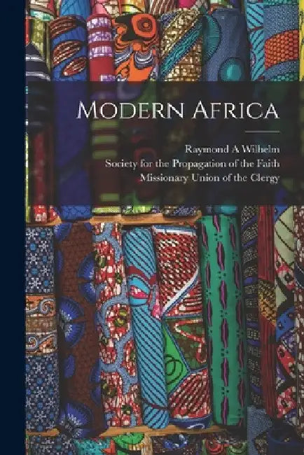 Modern Africa by Raymond A. Wilhelm