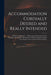 Accommodation Cordially Desired and Really Intended: a Moderate Discourse ... Written Upon Occasion of a Late Pamphlet, Pretended to Be Printed at Oxf by Anonymous
