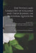 The Physics and Chemistry of Colloids and Their Bearing on Industrial Questions; Report of a General Discussion Held Jointly by Faraday Society