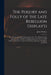 The Perjury and Folly of the Late Rebellion Display'd: in a Sermon Preach'd at Exon, June 7th. 1716: Being the Day Appointed for a Publick Thanksgivin by John 1669-1729 Withers