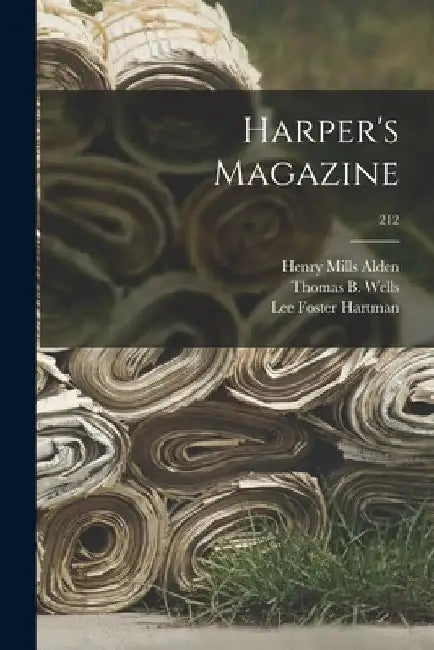 Harper's Magazine; 212 by Henry Mills 1836-1919 Alden