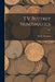 T V Buttrey Numismatics; 1962 by Eric P Newman